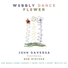 John Daversa: Wobbly Dance Flower