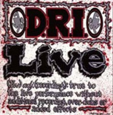 D.R.I.: Live