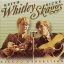 Whitley & Skaggs: Second Generation Bluegrass
