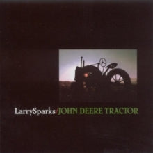 Larry Sparks: John Deere Tractor