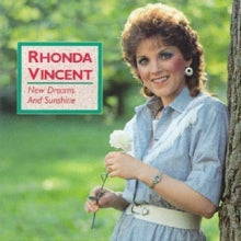Rhonda Vincent: New Dreams And Sunshine