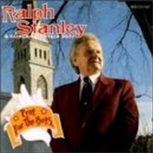Ralph Stanley and The Clinch Mountain Boys: Pray For The Boys