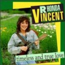 Rhonda Vincent: Timeless And True Love