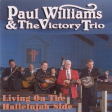 Paul Williams And The Victory Trio: Living On the Hallelujah Side