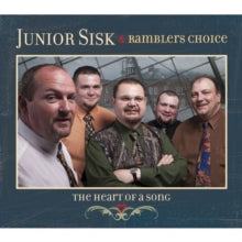 Junior Sisk and Ramblers Choice: The Heart of a Song