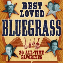 Various Artists: Best Loved Bluegrass: 20 All-time Favourites