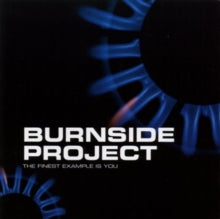 Burnside Project: Finest Example Is You, the [us Import]