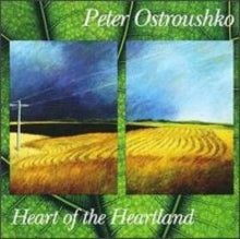 Peter Ostroushko: Heart of the Heartland