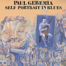 Paul Geremia: Self Portrait In Blues