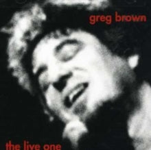 Greg Brown: The Live One