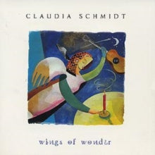 Claudia Schmidt: Wings Of Wonder
