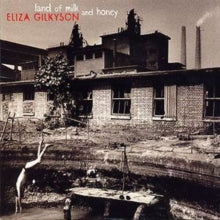 Eliza Gilkyson: Land of Milk and Honey