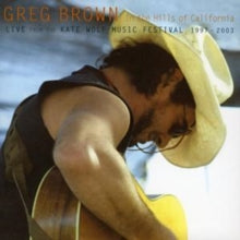 Greg Brown: In the Hills of California - Live