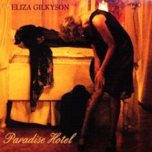 Eliza Gilkyson: Paradise Hotel