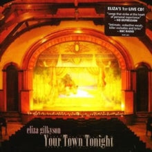 Eliza Gilkyson: Your Town Tonight (Live)