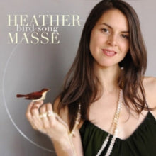 Heather Masse: Bird Song
