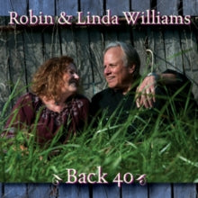 Robin and Linda Williams: Back 40