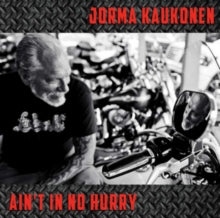 Jorma Kaukonen: Ain't in No Hurry