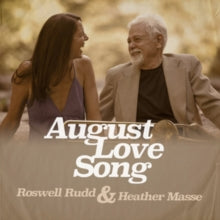 Roswell Rudd & Heather Masse: August Love Song