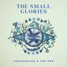 The Small Glories: Assiniboine & the Red