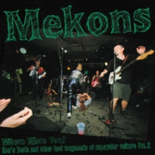 The Mekons: Where Were You?