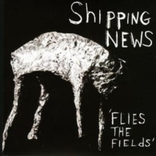 Shipping News: The Fields