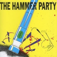 Big Black: The Hammer Party