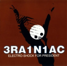 Brainiac: Electro-shock for President