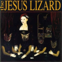 The Jesus Lizard: Liar