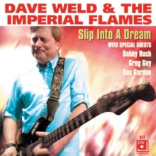 Dave Weld and The Imperial Flames: Slip Into a Dream