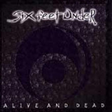 Six Feet Under: Alive and Dead
