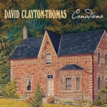 David Clayton-Thomas: Canadiana