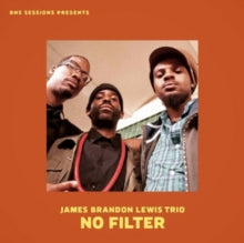 James Brandon Lewis Trio: No Filter