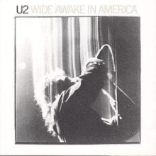U2: Wide Awake in America