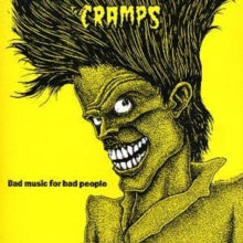 The Cramps: Bad Music For Bad People