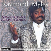 Raymond Myles: New Orleans Gospel Genius