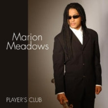 Marion Meadows: Player&