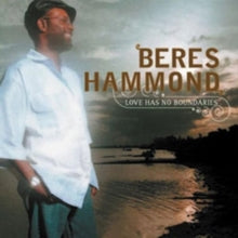Beres Hammond: Love Has No Boundaries