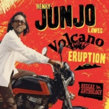 Henry 'Junjo' Lawes: Volcano Eruption