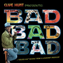 Various Artists: Clive Hunt Presents: Bad, Bad, Bad