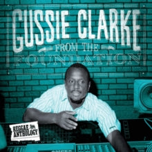Gussie Clarke: From the Foundation