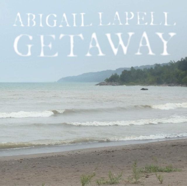 Abigail Lapell: Getaway
