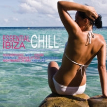 Various Artists: Essential Ibiza Chill