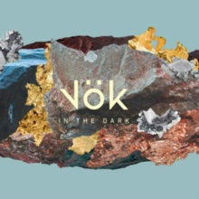 Vök: In the Dark