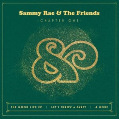 Sammy Rae & The Friends: Chapter One