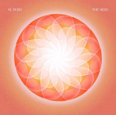 M. Byrd: The seed
