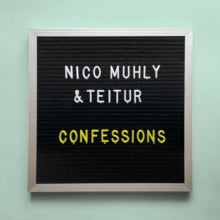 Nico Muhly & Teitur: Confessions