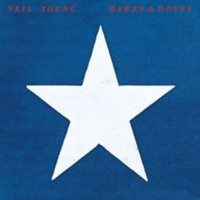 Neil Young: Hawks and Doves
