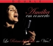 Amália Rodrigues: En Concerto