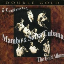 Various Artists: Caliente! Mambo & Salsa Cubana: The Gold Album